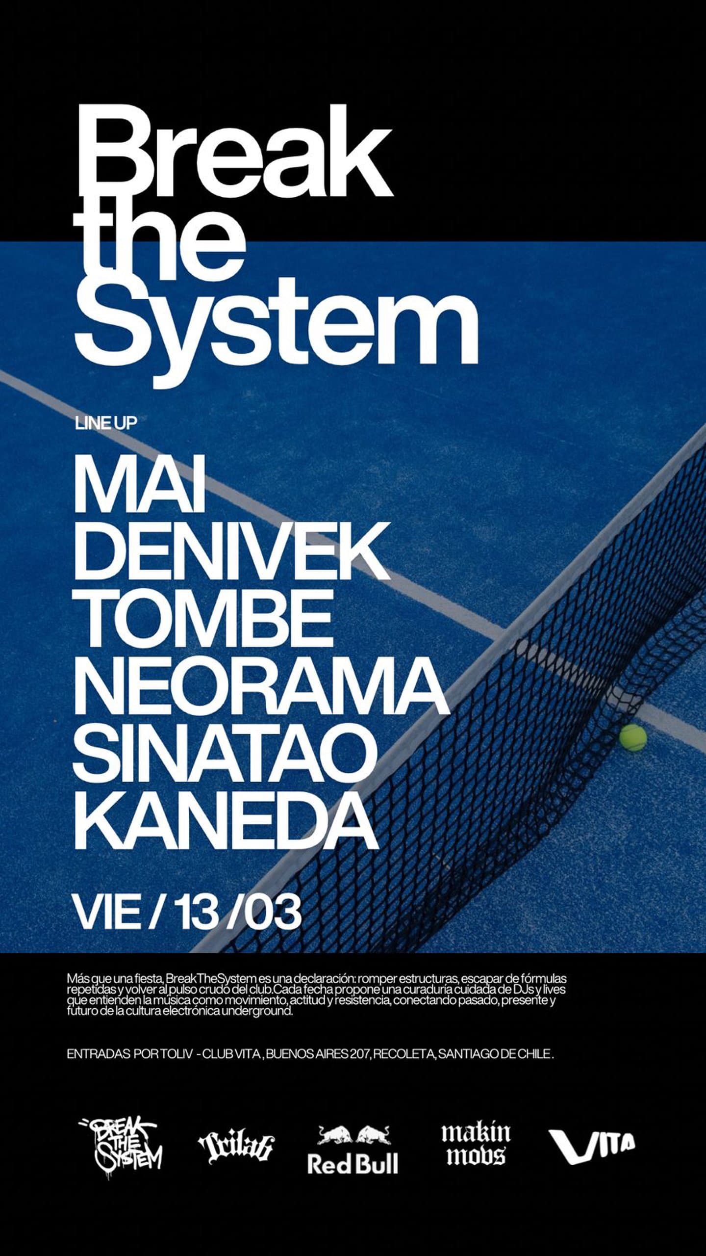 Makin Movs presenta: Break the System